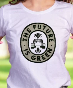 Pixar Earth Day Wall E The Future Is Green Casual Earth Day T Shirt