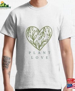 Plant Love Classic T-Shirt Unisex Plant Love Classic T-Shirt Unisex