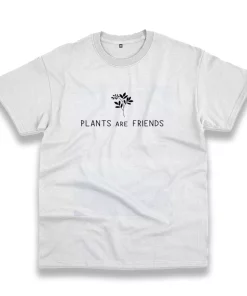 Plants Are Friends Casual Earth Day T Shirt Plants Are Friends Casual Earth Day T Shirt