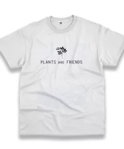 Plants Are Friends Casual Earth Day T Shirt 4