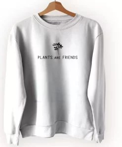 Plants Are Friends Sweatshirt Earth Day Costume 4