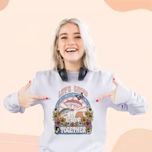Plants Let’s Grow Together Sublimation Sweatshirt Earth Day Costume