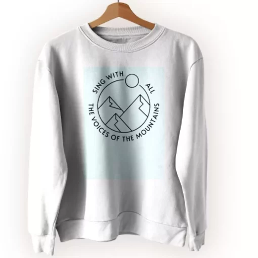Pocahontas Sing With All The Voices Of The Mountain Sweatshirt Earth Day Costume