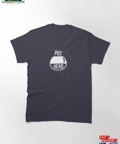 Pot Head Classic T-Shirt Unisex Hoodie