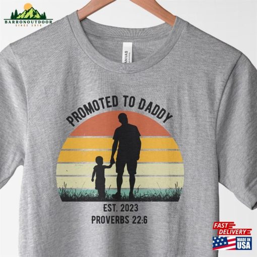 Promoted To Daddy Est 2023 T-Shirt Christian New Dad Tee Bible Verse Shirt Hoodie