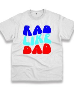 Rad Like Dad Vintage Tshirt