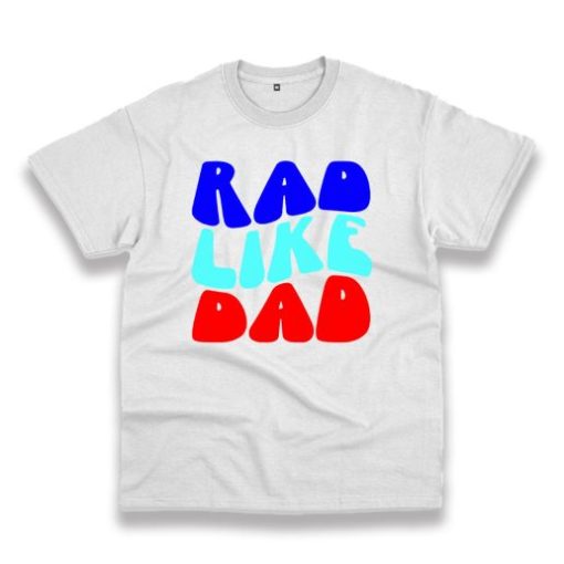 Rad Like Dad Vintage Tshirt