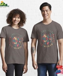 Recycle Reuse Renew Rethink Floral Heart Graphic Design Essential T-Shirt Unisex Classic 2 Recycle Reuse Renew Rethink Floral Heart Graphic Design Essential T Shirt Unisex Classic 3