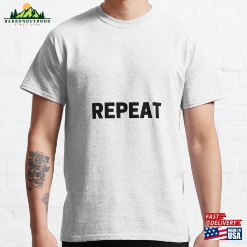 Repeat Classic T-Shirt Hoodie Unisex