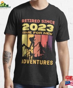 Retired Since 2023 Gift Essential T-Shirt Classic Unisex Retired Since 2023 Gift Essential T-Shirt Classic Unisex