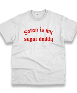 Satan Is My Suggar Daddy Vintage Tshirt Satan Is My Suggar Daddy Vintage Tshirt