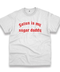 Satan Is My Suggar Daddy Vintage Tshirt