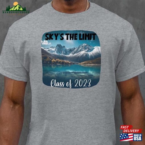 Sky’s The Limit Graduation Tee Class Of 2023 T-Shirt Classic Unisex