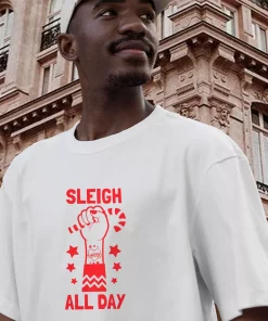 Sleigh All Day Funny Christmas T Shirt 3