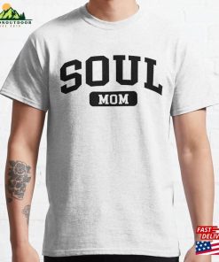 Soul Girl Sweatshirt Funny Tshirt Music Gift Idea For Women Mom Unisex Classic T-Shirt Soul Girl Sweatshirt Funny Tshirt Music Gift Idea For Women Mom Unisex Classic T-Shirt