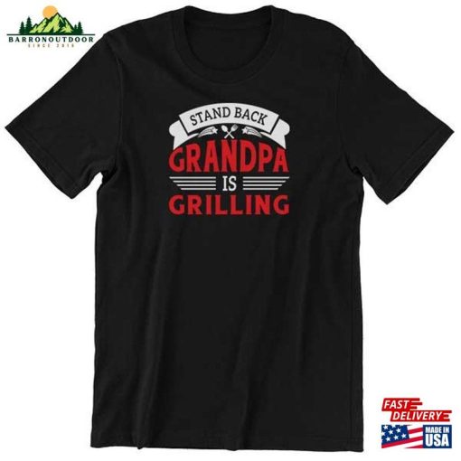 Stand Back Grandpa Is Grilling Shirt Classic Hoodie