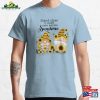 Stand Close To People Who Feel Like Sunshine Classic T-Shirt Unisex