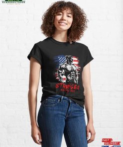 Stronger Every Day Usa Flag Gym T-Shirt Classic Unisex 3 Stronger Every Day Usa Flag Gym T Shirt Classic Unisex 4