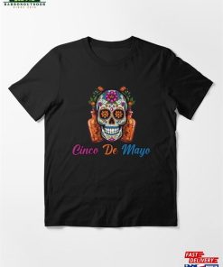 Sugar Skull Cinco De Mayo Mexican Fiesta 5 T-Shirt Festival Gift Shirt Happy Sweatshirt Hoodie