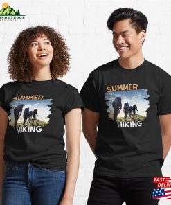 Summer Hiking 2022 For Lovers Classic T-Shirt Sweatshirt Unisex