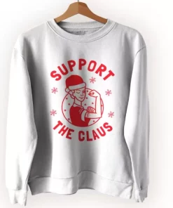 Support The Claus Ugly Christmas Sweater 3 Support The Claus Ugly Christmas Sweater 4