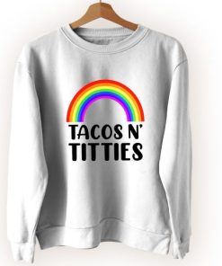 Tacos N Titties Vintage Sweatshirt