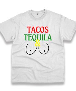 Tacos Tequila And Titties Vintage Tshirt Tacos Tequila And Titties Vintage Tshirt