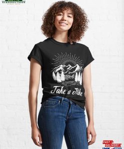 Take A Hike Classic T-Shirt Hoodie Unisex 3 Take A Hike Classic T Shirt Hoodie Unisex 4