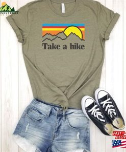 Take A Hike Shirt Hiking Gifts Unisex T-Shirt Take A Hike Shirt Hiking Gifts Unisex T-Shirt