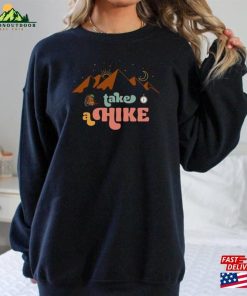 Take A Hike Shirt Hiking T Shirt Tee Classic Unisex 1