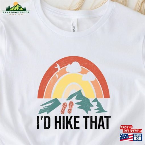 Take A Hike Shirt I’d That Sweatshirt Classic