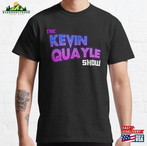The Kevin Quayle Show Classic T-Shirt Unisex Hoodie