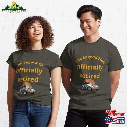 The Legend Has Officially Retired Funny Retirement Classic T-Shirt Sweatshirt