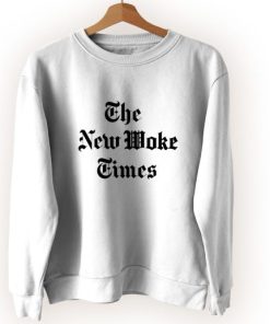 The New Woke Times Vintage Sweatshirt