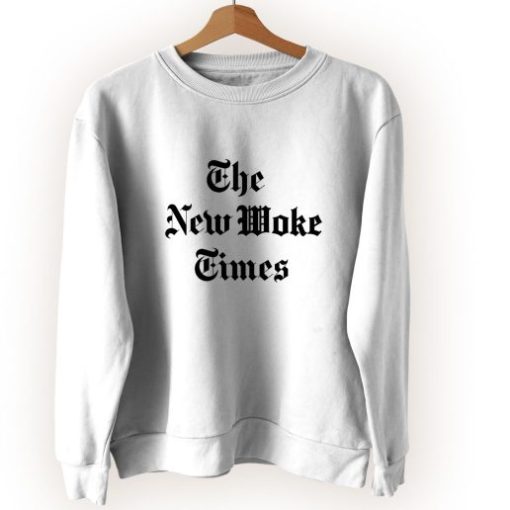 The New Woke Times Vintage Sweatshirt