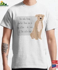 The Only Thing Shorter Than Me Is My Attention Span Puppy Classic T-Shirt Unisex