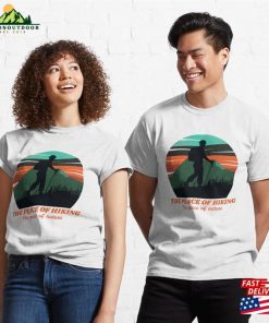 The Peace Of Hiking Classic T-Shirt Sweatshirt Unisex