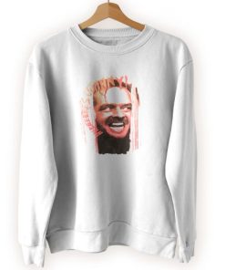 The Shining Here’s Johnny Movie Cool Sweatshirt 3 The Shining Here's Johnny Movie Cool Sweatshirt 4