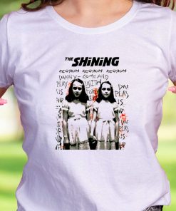 The Shining Redrum Come And Play With Us Casual T Shirt