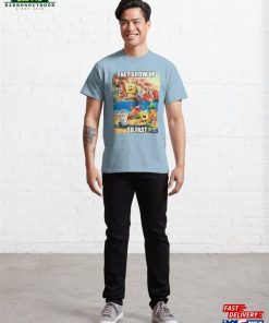 The Spongebob Squarepants Movie They Grow Up So Fast Classic T-Shirt Unisex 3 The Spongebob Squarepants Movie They Grow Up So Fast Classic T Shirt Unisex 4