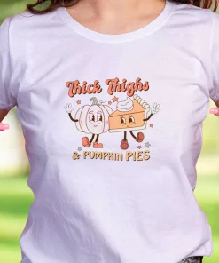 Thick Thighs And Pumpkin Pies Thanksgiving Vintage T Shirt