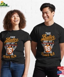This B Ller Is Now 6 Birthday Basketball Graphic Novelty Classic T-Shirt Unisex