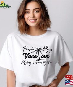 Travel Shirt Quote Gift T-Shirt Sweatshirt