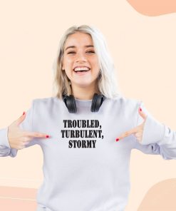 Troubled Turbulent Stormy Streetwear Sweatshirt