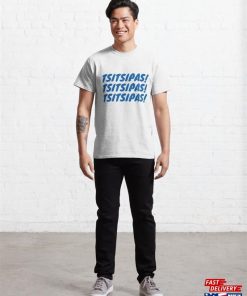 Tsitsipas! Classic T-Shirt Hoodie Unisex 2 Tsitsipas! Classic T Shirt Hoodie Unisex 3