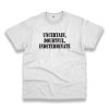 Uncertain Doubtful Indeterminate Recession Quote T Shirt