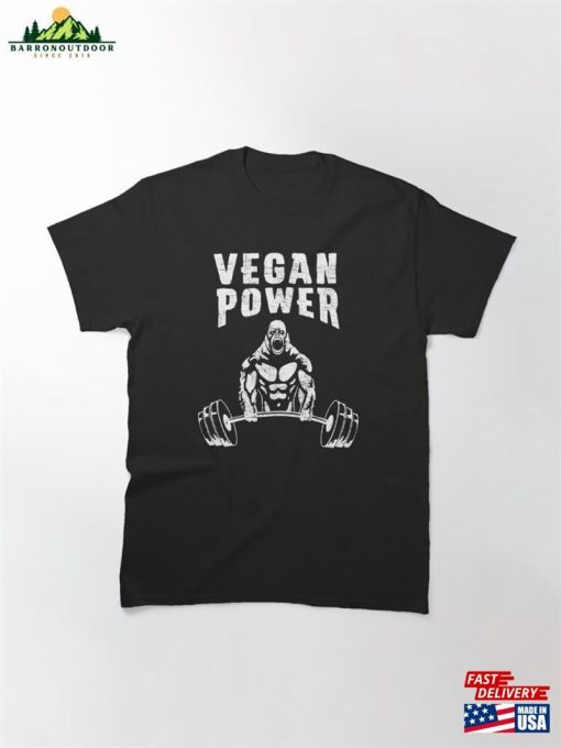 Vegan Power Workout Plant Powered Muscle Gorilla Bodybuilding Gym Fitness Classic T-Shirt Unisex Sweatshirt