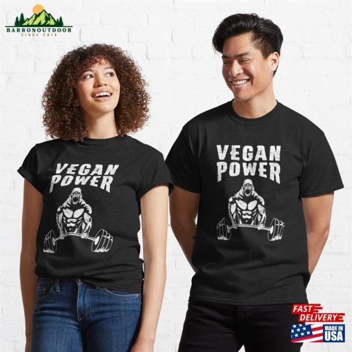 Vegan Power Workout Plant Powered Muscle Gorilla Bodybuilding Gym Fitness Classic T-Shirt Unisex Sweatshirt