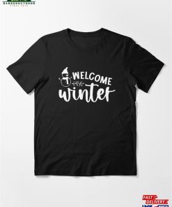 Welcome Winter Shirt Hello Essential T-Shirt Unisex Hoodie