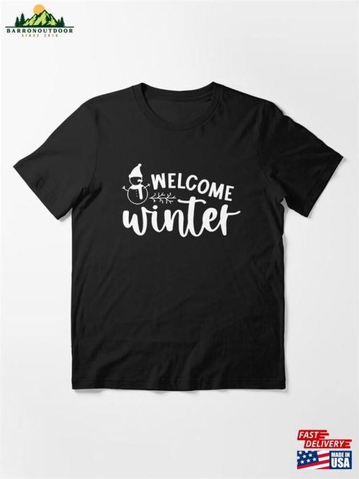 Welcome Winter Shirt Hello Essential T-Shirt Unisex Hoodie